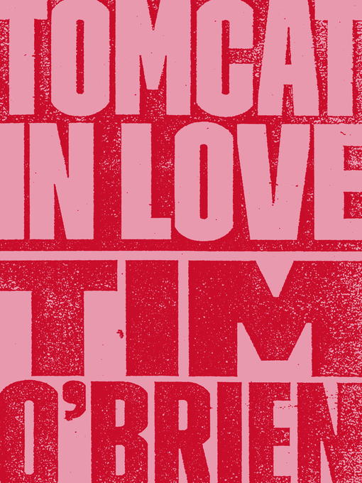 Title details for Tomcat in Love by Tim O'Brien - Available